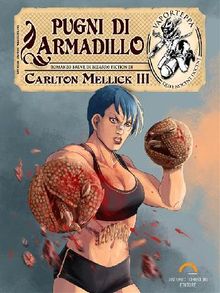 Pugni di Armadillo.  Tatiana Sansone