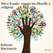 Dio e il male.  Roberto Marinaccio