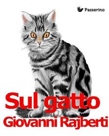 Sul gatto.  Giovanni Rajberti