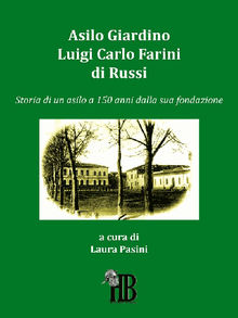 Asilo Giardino Luigi Carlo Farini di Russi.  Laura Pasini