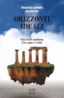 Orizzonti Ideali.  Giovanni Carmelo Centorrino