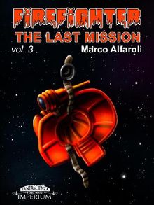 Firefighter the last mission.  Marco Alfaroli