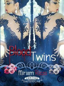 Blood Twins.  Miriam Rizzo