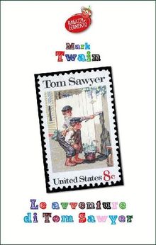 Le avventure di Tom Sawyer.  Mattia Natali