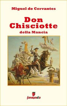 Don Chisciotte della Mancia.  Nadia De Vecchis