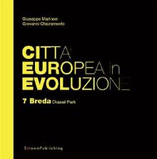 Citt Europea in Evoluzione. 7 Breda Chass Park.  Giuseppe Marinoni