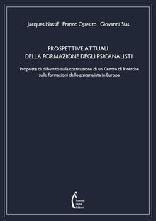 Prospettive attuali della formazione degli psicanalisti.  Giovanni Sias