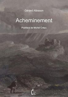 Acheminement.  Grard Albisson