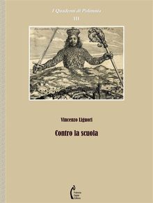 Contro la scuola.  Vincenzo Liguori