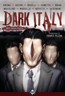 Dark Italy.  Samuel Marolla