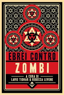 Ebrei Contro Zombi.  Shimon Adaf