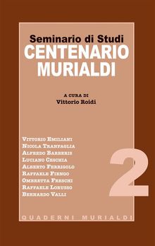 Centenario Murialdi.  Vittorio Roidi