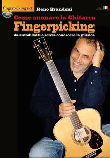 Come suonare la chitarra fingerpicking.  Reno Brandoni