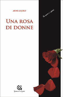 Una rosa di donne.  Anna Lajolo