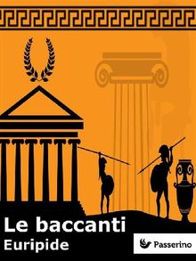 Le baccanti.  Euripide