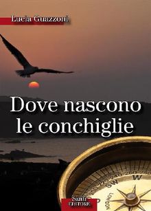 Dove nascono le conchiglie.  Lucia Guazzoni