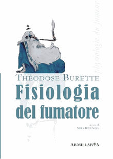 Fisiologia del fumatore.  Thodose Burette