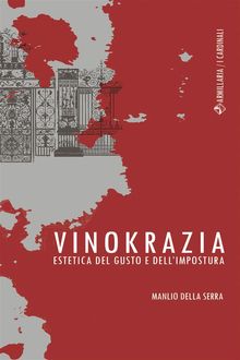 Vinokrazia.  Manlio Della Serra