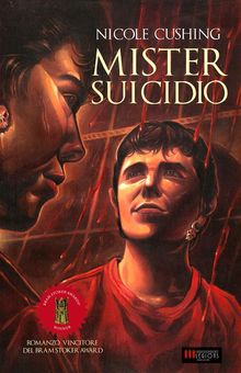 Mister Suicidio.  Nicole Cushing