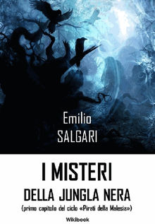 I misteri della giungla nera.  Emilio Salgari