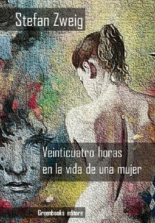 ?Veinticuatro horas en la vida de una mujer.  Stefan Zweig