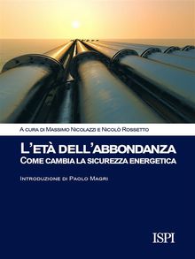 L'et dell'abbondanza.  Nicol Rossetto (a cura di)