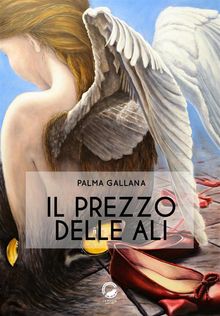 Il prezzo delle ali.  Palma Gallana