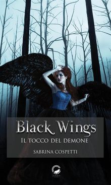 Black Wings.  Sabrina Cospetti