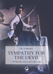 Sympathy for the devil.  Lily Lorenzini