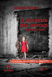 Il violinista del diavolo e altri racconti.  Marco Conti