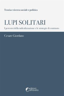 Lupi solitari.  Cesare Giordano