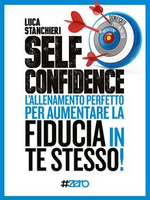 Self Confidence.  Luca Stanchieri