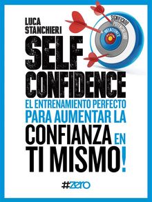 Self Confidence.  Monica Carrillo