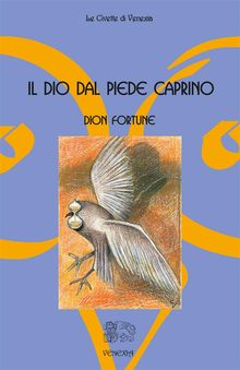 Il Dio dal piede caprino.  Dion Fortune