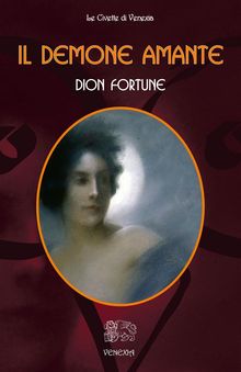 Il Demone amante.  Dion Fortune