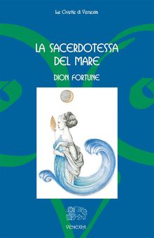 La sacerdotessa del mare.  Dion Fortune