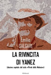 La rivincita di Yanez.  Emilio Salgari