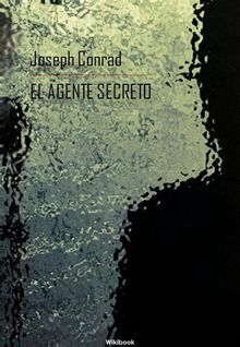 El agente secreto.  Joseph Conrad