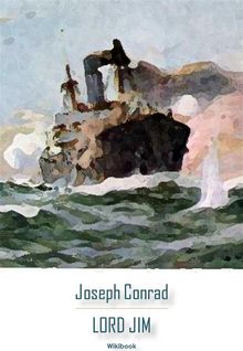 Lord Jim.  Joseph Conrad