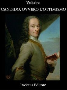 Candido, ovvero l'ottimismo.  Voltaire