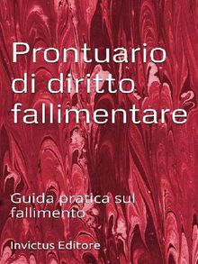 Prontuario di diritto fallimentare.  AA.VV.