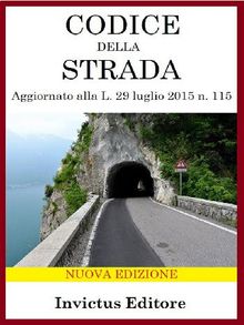 Codice della Strada.  AA. VV.