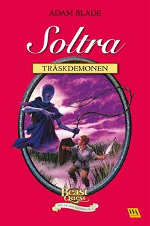 Soltra - trskdemonen.  Adam Blade