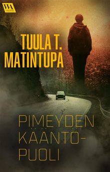 Pimeyden kntpuoli.  Tuula T. Matintupa