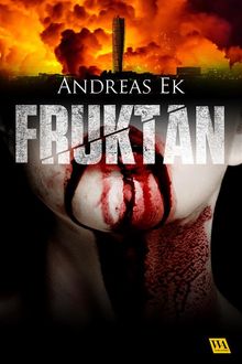 Fruktan.  Andreas Ek