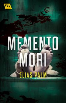 Memento mori.  Elias Palm