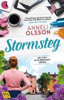 Stormsteg.  Anneli Olsson