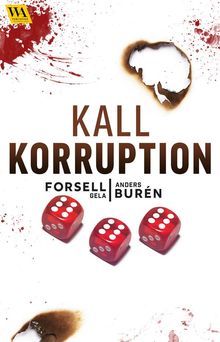 Kall korruption.  Gela Forsell