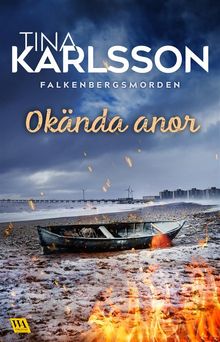 Oknda anor.  Tina Karlsson