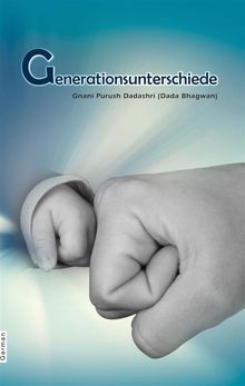 Generationsunterschiede.  DadaBhagwan